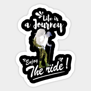 Life is a journey Enjoy the ride Sticker